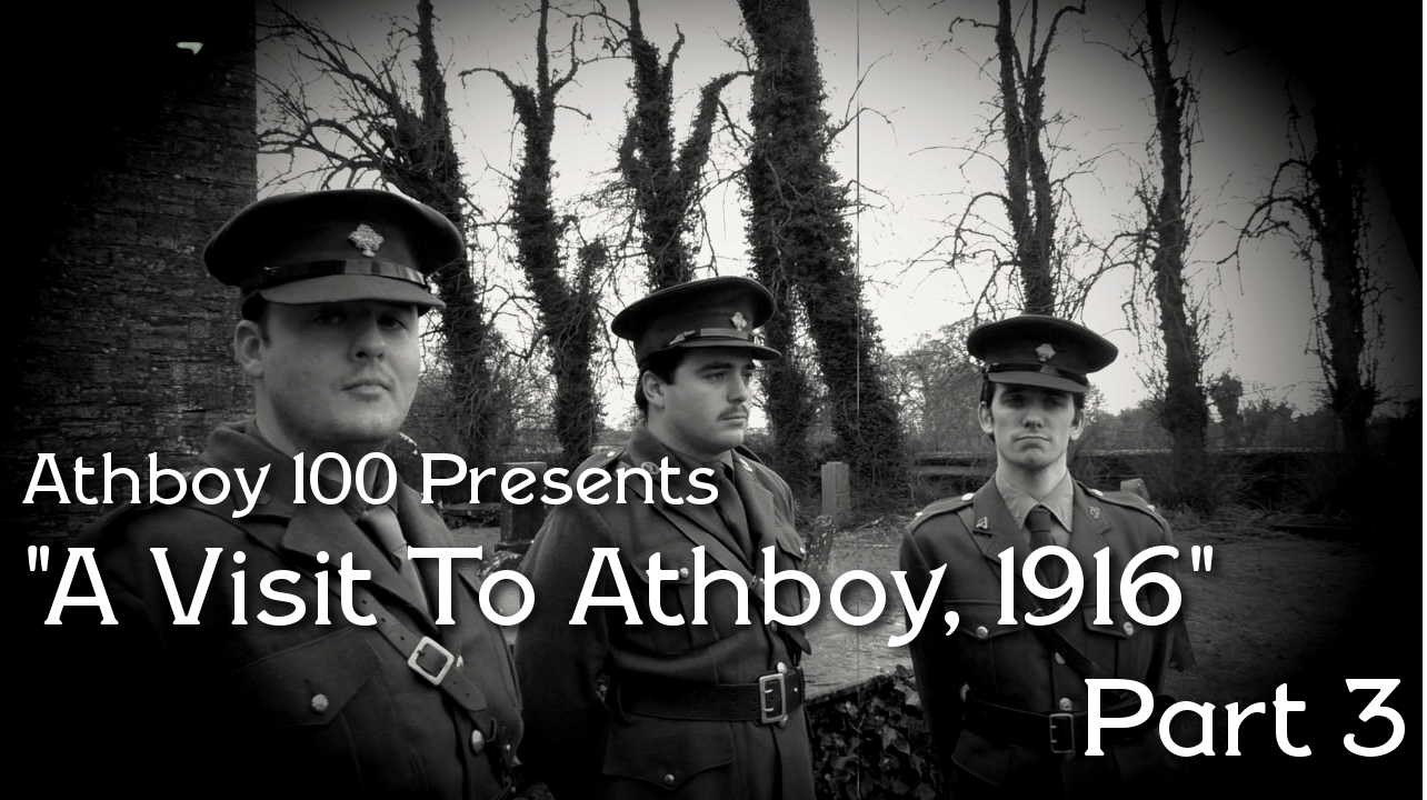 A Visit To Athboy, 1916 – Part 3 – Athboy 100